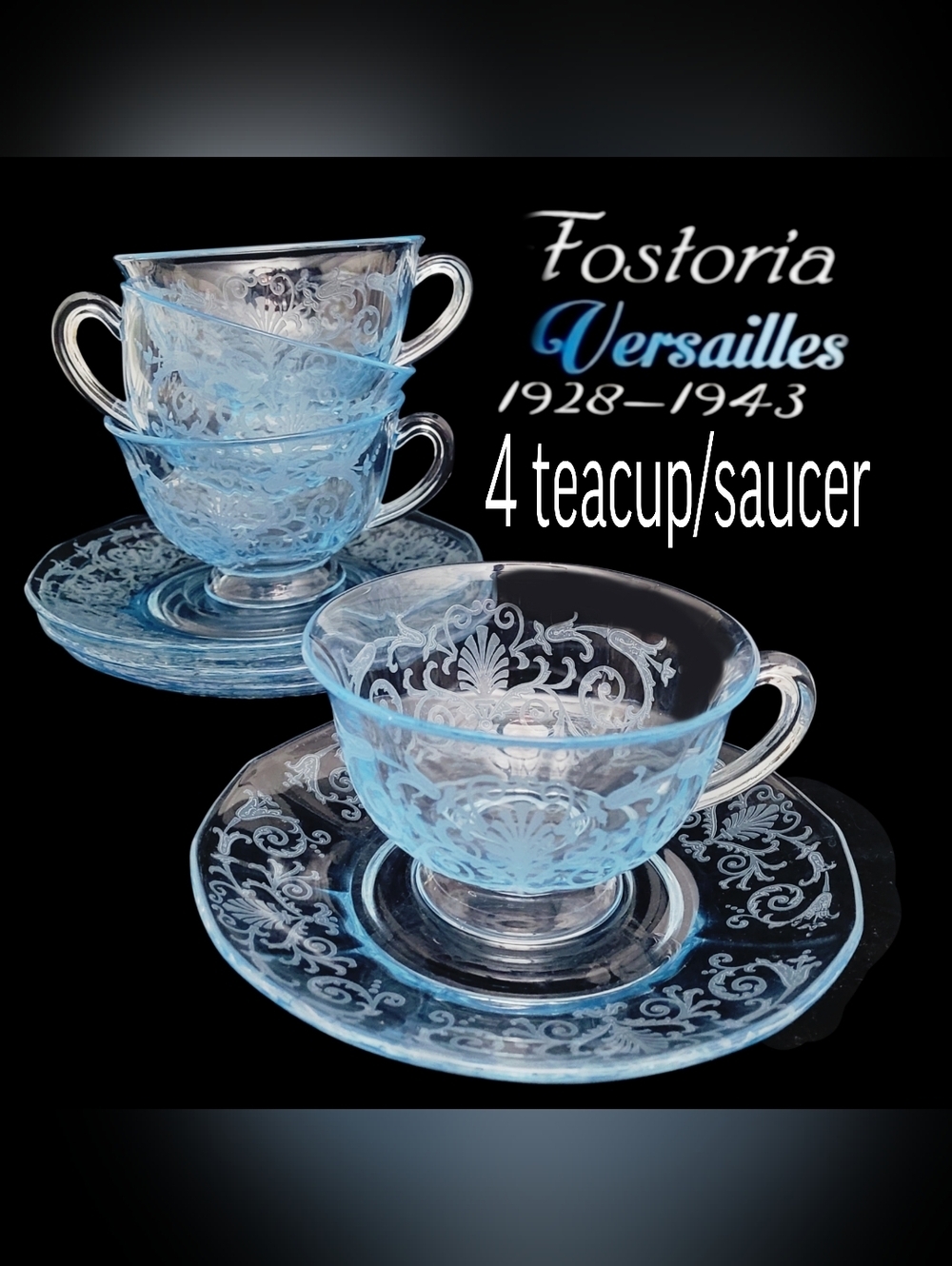 Vintage Fostoria Versailles Blue Etched Glass Teacup & Saucer Set (4)